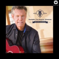 Randy_Travis_Tonight_I'm_Playin'_Possum_2013